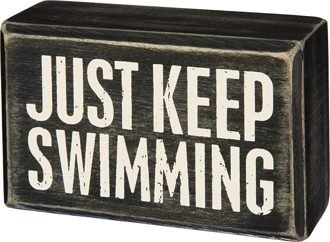 Primitives by Kathy Classic Box Sign, 4" x 2.5", features a distressed "Just Keep Swimming" sentiment.