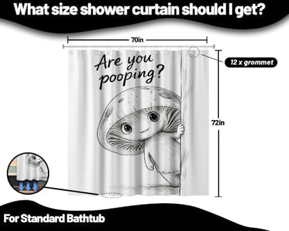 Funny Mushroom Shower Curtain are You Pooping, 70x72 Inchs