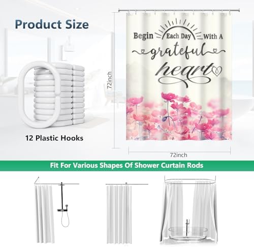 Begin Each Day With A Grateful Heart Shower Curtain with Hooks 72 x 72 Inch
