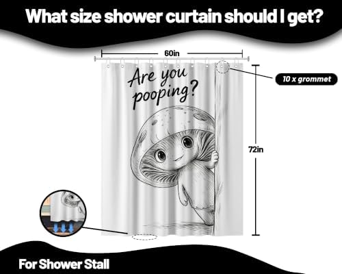 Funny Mushroom Shower Curtain are You Pooping, 60x72 Inchs