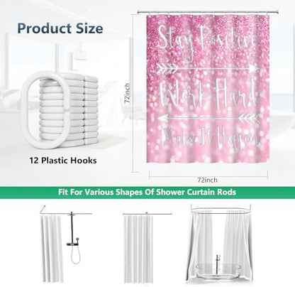 Stay Positive Work Hard Pink Glitter Shower Curtain with Hooks 72 x 72 Inch