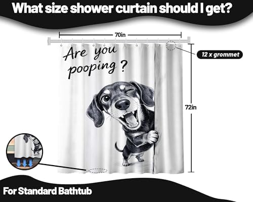 Funny Dachshund Shower Curtain are You Pooping, 70x72 Inchs