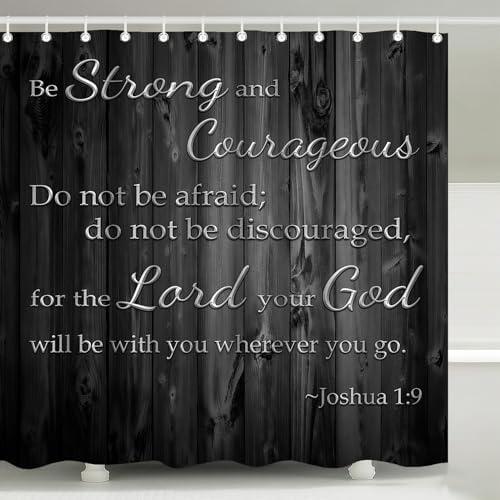 Be Strong and Courageous Rustic Wood Shower Curtain with Hooks 72 x 72 Inch