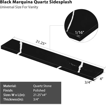 21 in. W x 4 in. H Sidesplash in Black Marquina, Quartz Side Splash for Bathroom Vanity Sink Top, 21 Inch Universal Bathroom Vanity Sidesplashes