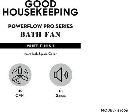 Good Housekeeping 84006 PowerFlow Pro Series 110 CFM 1.1 Sones Bathroom Exhaust Ventilation Fan