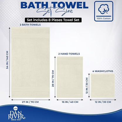 DAN RIVER 8 Piece Luxury Bath Towels for Bathroom, Towel Set, Ivory | 2 Bath towels, 2 Hand towels, and 4 Wash Cloths, 600 GSM 100% Ring Spun Cotton, Highly Absorbent, Gym, Hotel, guest, and Spa