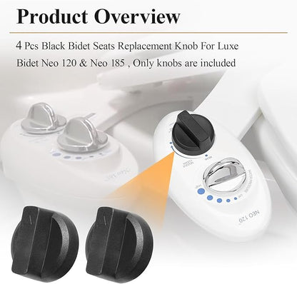 Bidet Seats Replacement Knob Compatible With Luxe Bidet Neo 120 & Neo 185, Knob Accessories for Luxe Bidet Neo 120 & Neo 185, Neo Knob, Non-Electric Bidet Attachment for Toilet Seat, 4 Pcs Black