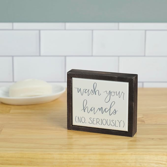Primitives by Kathy Wash Your Hands (No, Seriously) Home Décor Sign