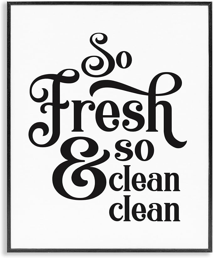 Stupell Industries 'So Fresh and Clean Phrase Laundry Room Humor', Framed Giclee Art, Black, 11 x 14 Inches, Easy to Hang and Sturdy, Made in USA, by Lettered and Lined