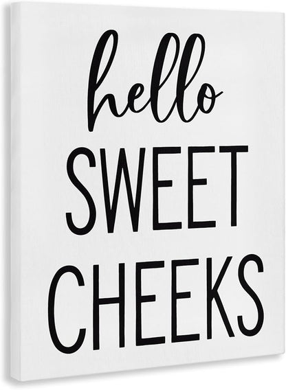 Stupell Industries Hello Sweet Cheeks Silly Bathroom Washroom Humor, Design by Lettered and Lined, 16 x 20, Gallery Wrapped Canvas | Stupell Industries | 16 x 20 Inches, Easy to Hang and Sturdy, Made in USA, by Lettered and Lined