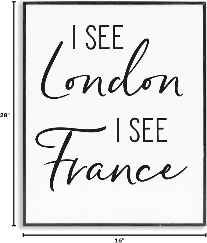 'I See London and France Saying Bathroom Humor'| Framed Giclee Art
