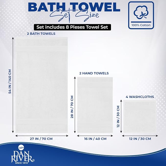 DAN RIVER 8 Piece Luxury Bath Towels for Bathroom, Towel Set, White | 2 Bath towels, 2 Hand towels, and 4 Wash Cloths, 600 GSM 100% Ring Spun Cotton, Highly Absorbent, Gym, Hotel, guest, and Spa