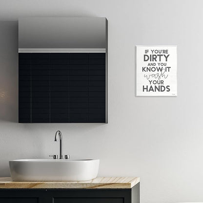 Stupell Industries 'Dirty & You Know It Reminder'| Wall Plaque Art | Stupell Industries | 11 x 14 Inches, Easy to Hang and Sturdy, Made in USA, by Jaxn Blvd.
