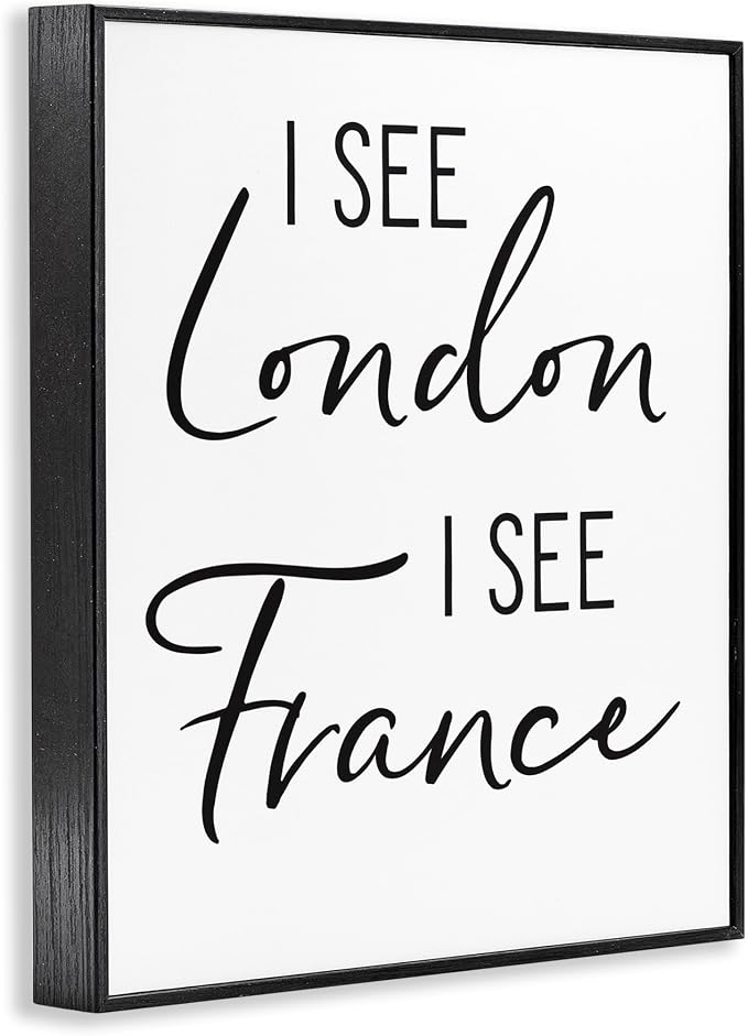 'I See London and France Saying Bathroom Humor'| Framed Giclee Art