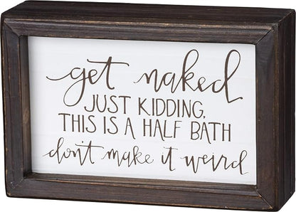 Primitives by Kathy Inset Tile Home Décor Sign, 6" x 4", Get Naked,Brown and White