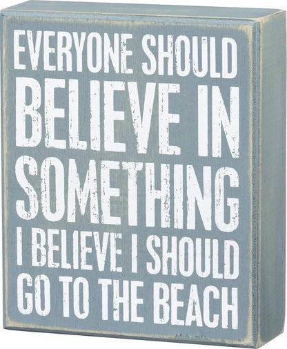 Primitives by Kathy I Believe I Should Go to The Beach Box Sign